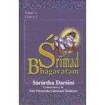 Srimad Bhagavatam: with the Sarartha-darsini commentary (Vol.1)